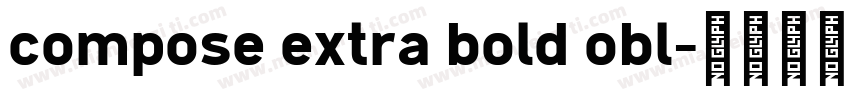compose extra bold obl字体转换